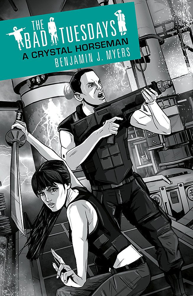 The Bad Tuesdays - A Crystal Horseman: Book 5 Fiction