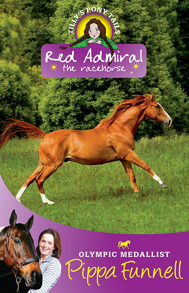 Tilly's Pony Tails: Red Admiral: Book 2: The racehorse Leisure & Fun
