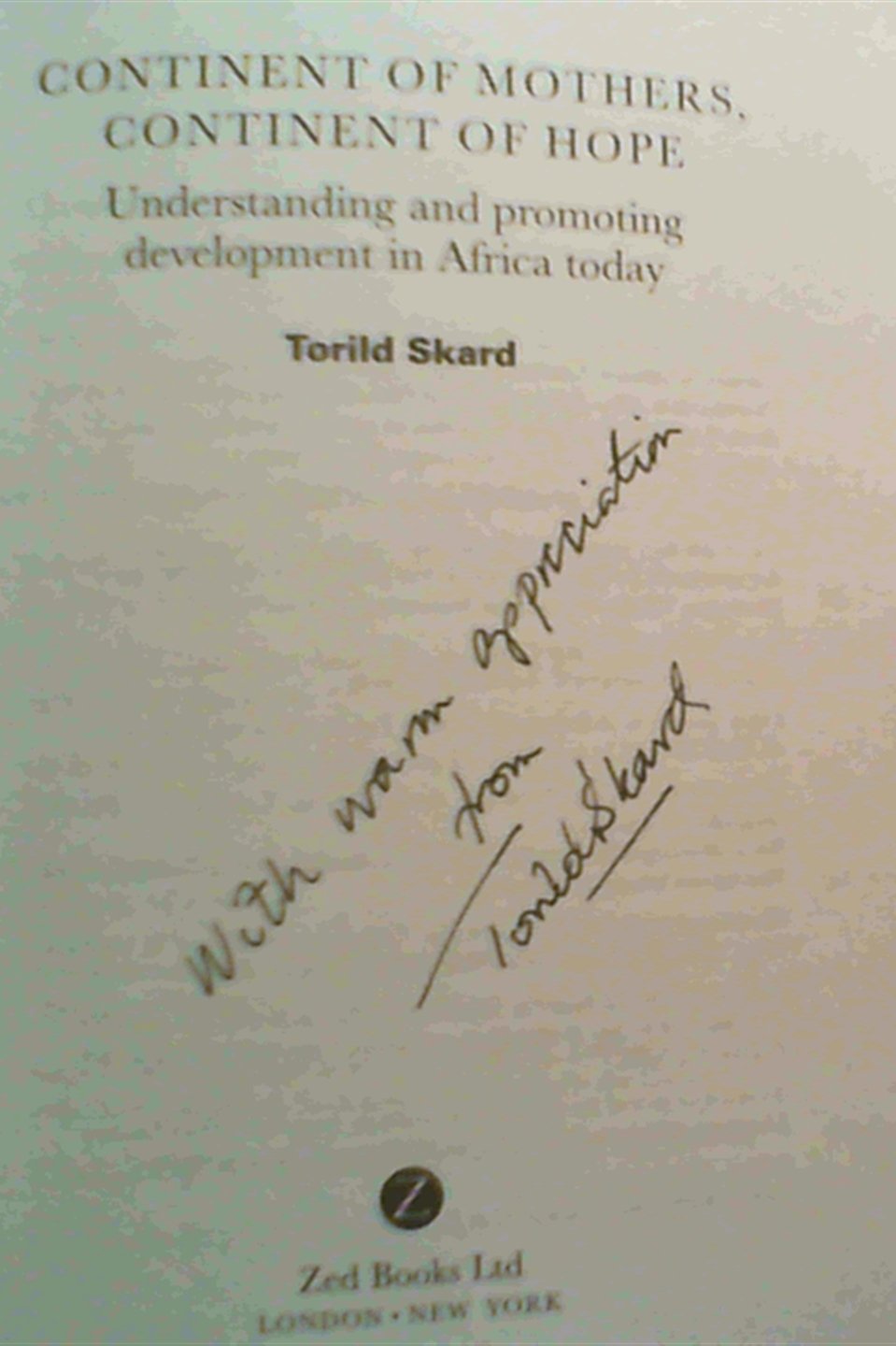 Continent of Mothers, Continent of Hope: Understanding and Promoting Development in Africa Today Social Sciences