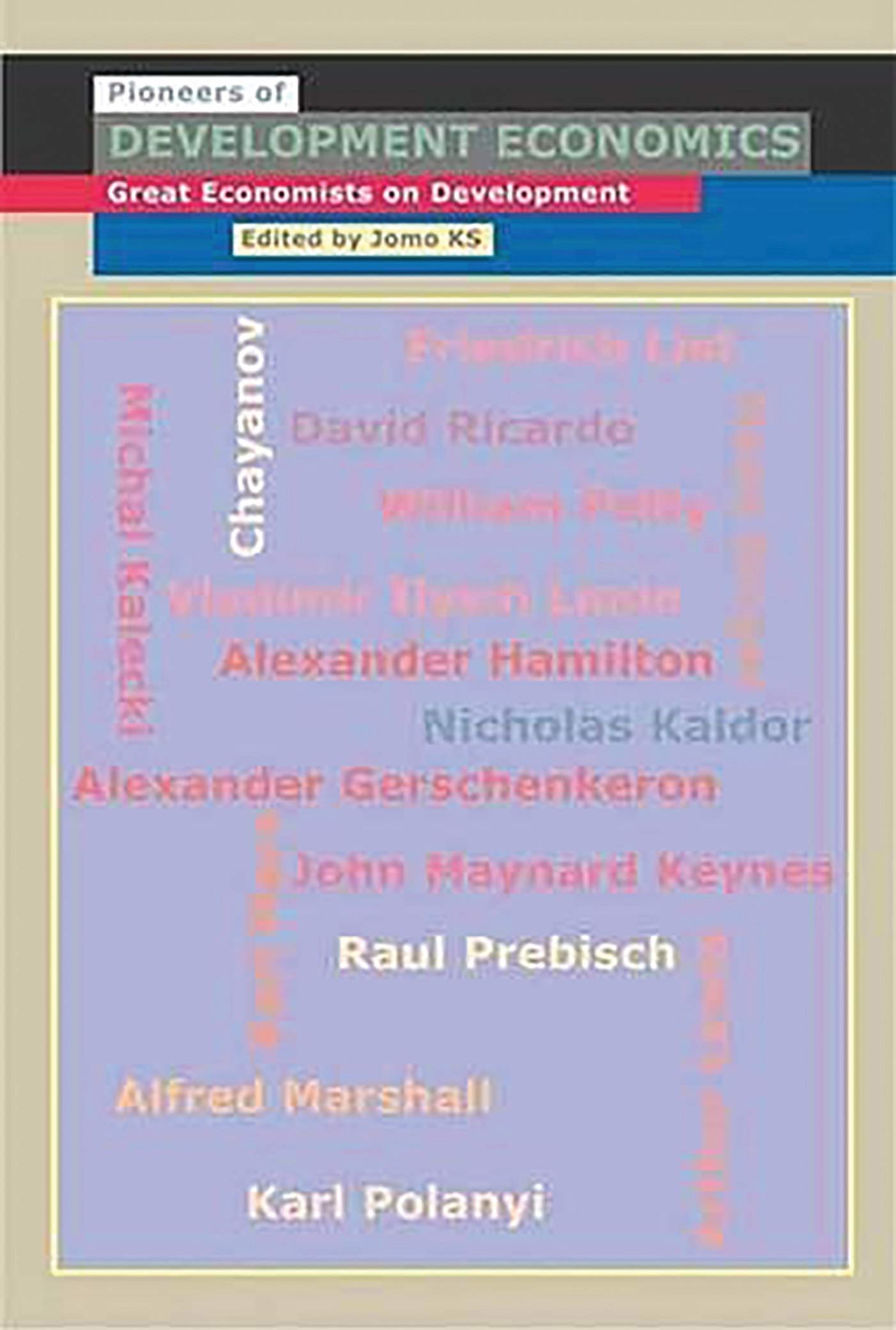 Pioneers of Development Economics: Great Economists on Development Law