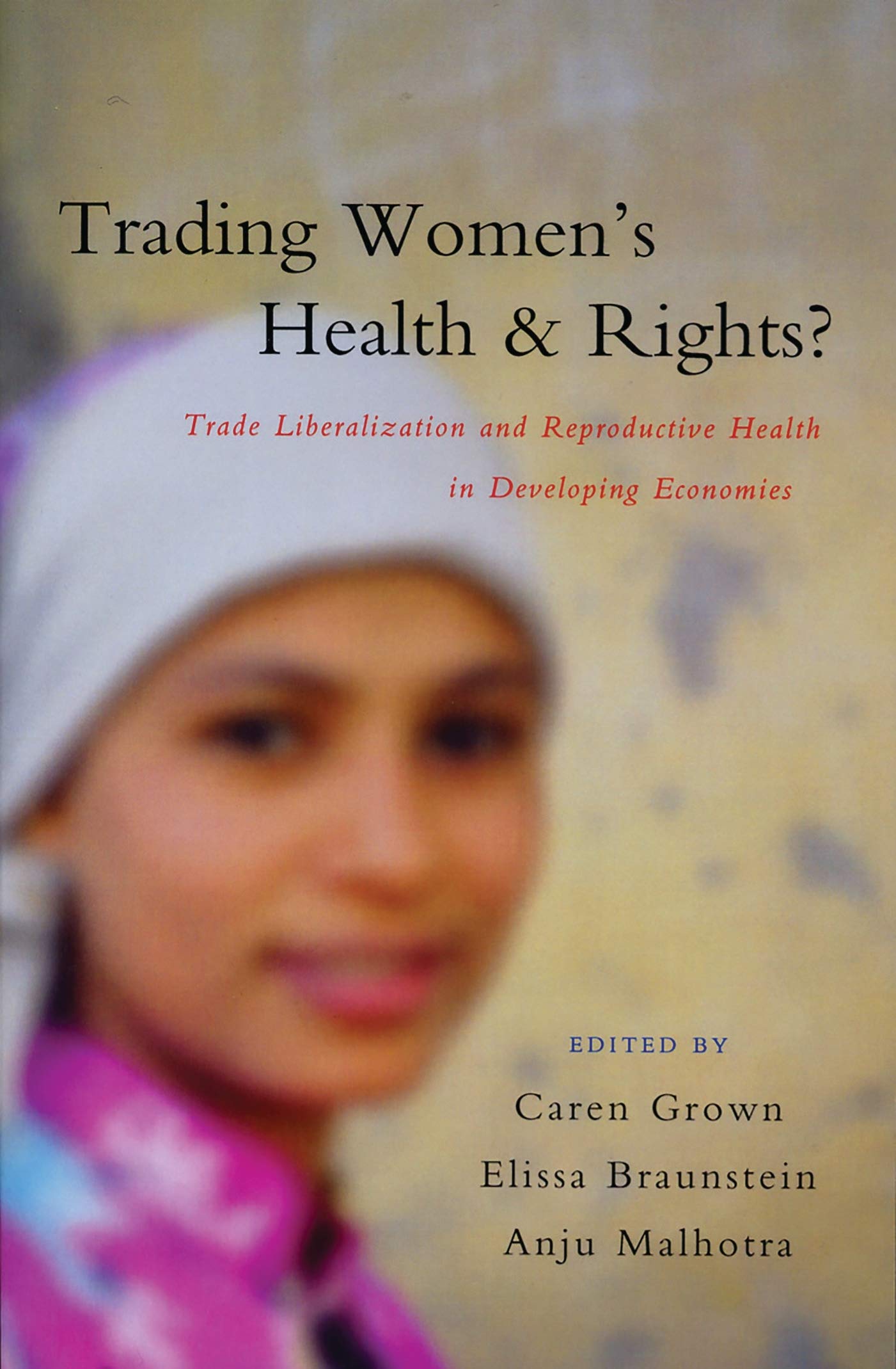 Trading Women's Health and Rights Medicine