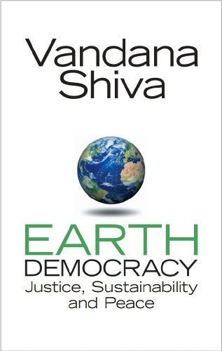 Earth Democracy: Justice, Sustainability and Peace Mathematics