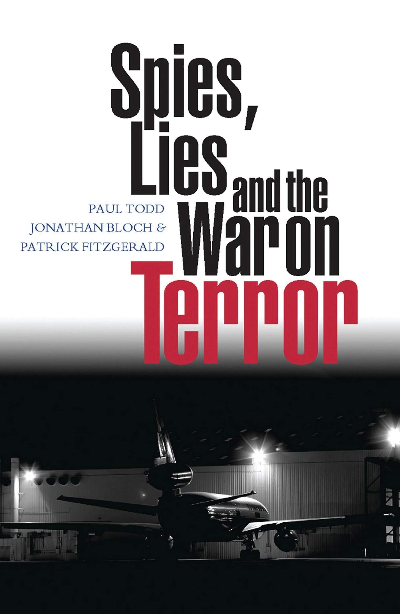 Spies, Lies and the War on Terror Business, Finance & Career