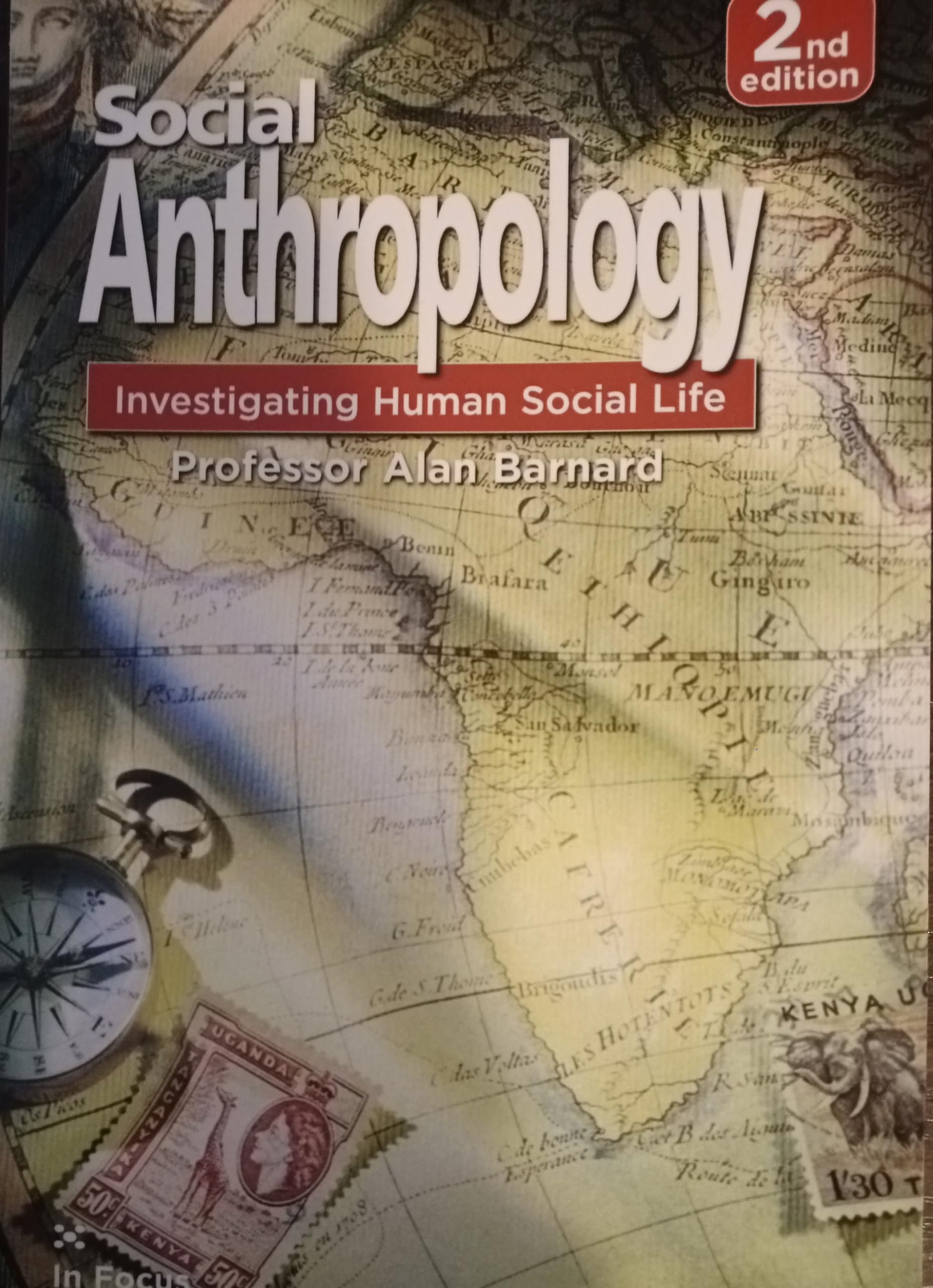 Social Anthropology: Investigating Human Social Life (Studymates in Focus) General education