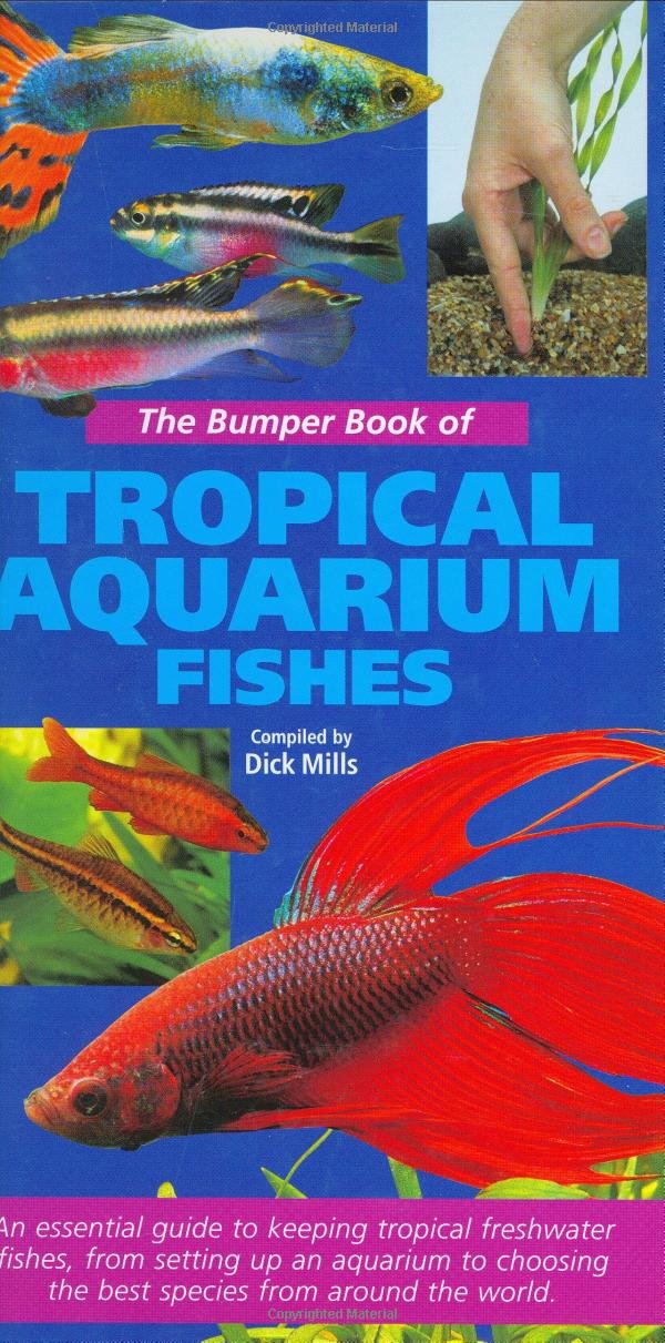 The Bumper Book of Tropical Aquarium Fishes Pets
