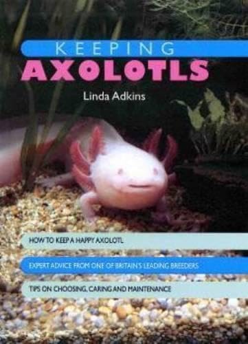 Product Image: Keeping Axolotls