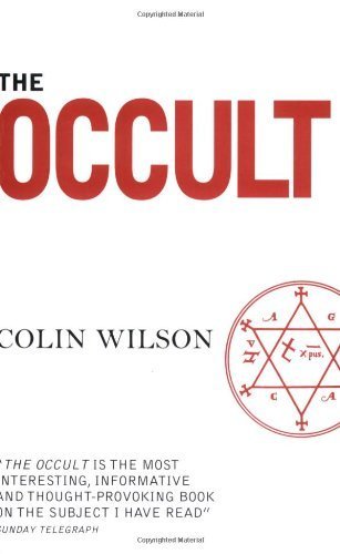 The Occult: The Ultimate Book for Those Who Would Walk with the Gods Religion & Esotericism