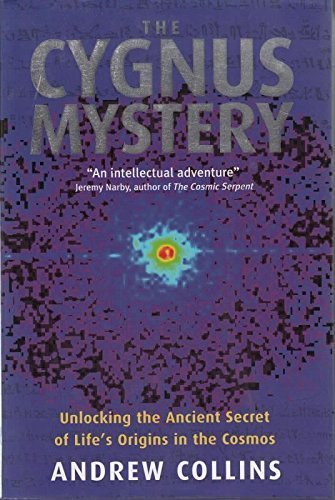 Cygnus Mystery: Unlocking the Ancient Secret of Life's Origins in the Cosmos Natural Sciences