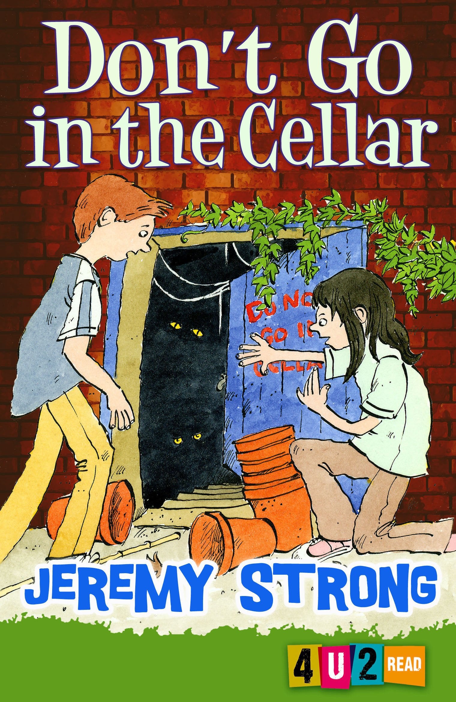 Don't Go in the Cellar (4u2read) Novels & Short Stories