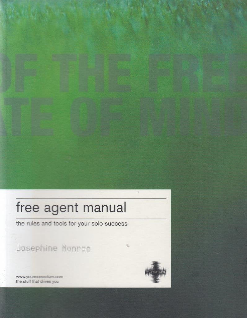 Free Agent Manual: the rules and tools for your solo success Business, Finance & Career