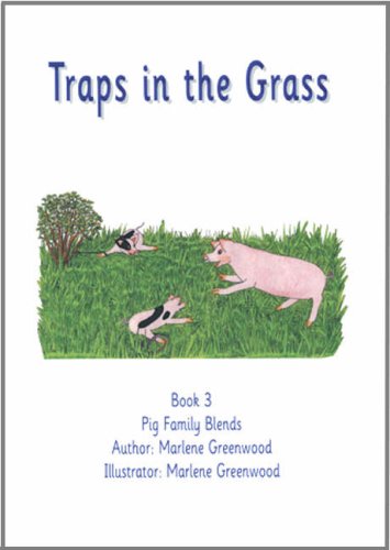 Traps in the Grass (Pig Family Blends Series) Novels & Short Stories