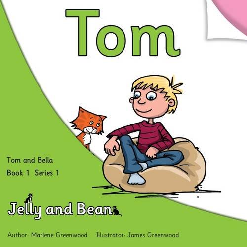 Tom (Tom and Bella Series 1, Band 1) Novels & Short Stories