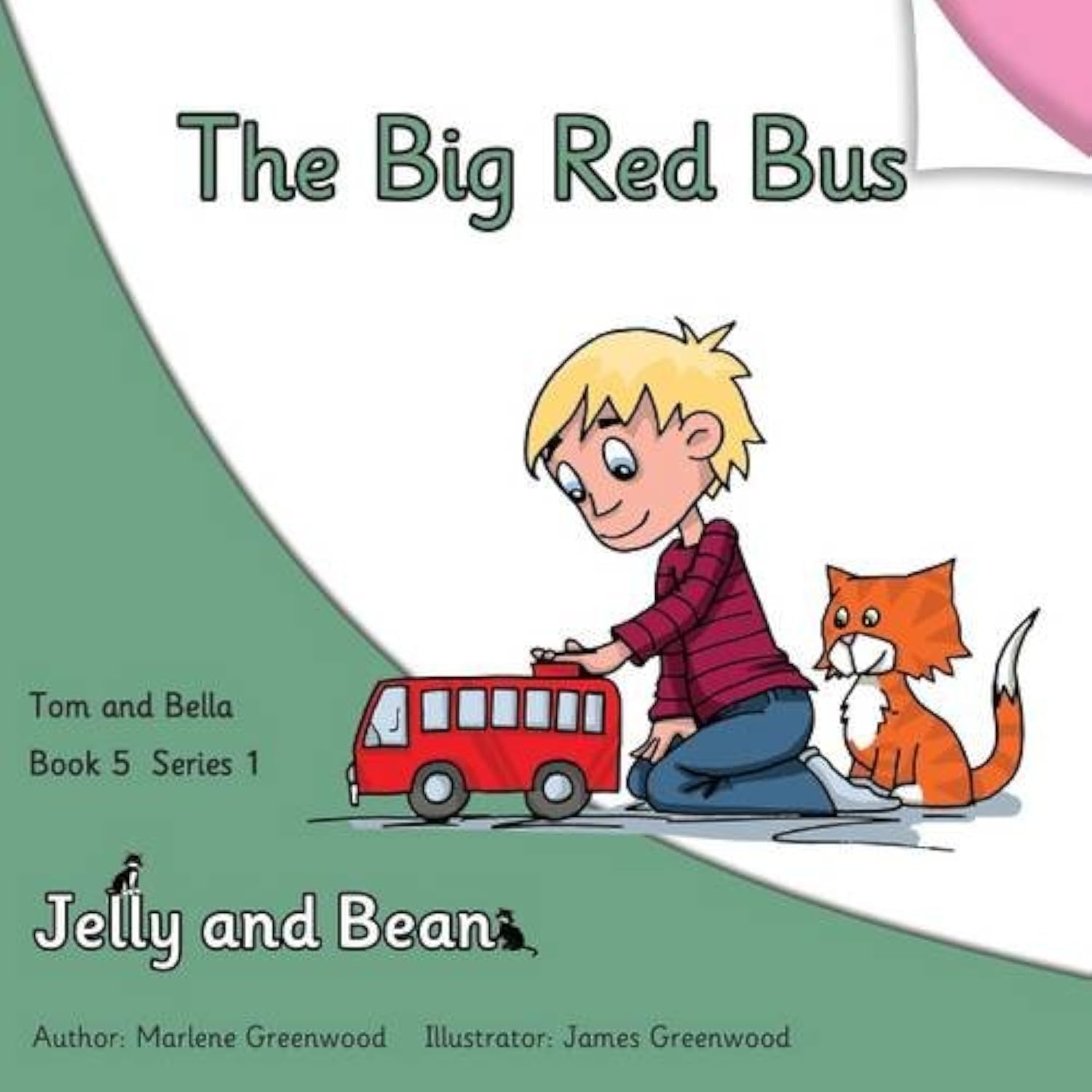 The Big Red Bus (Tom and Bella Series 1, Band 5) Novels & Short Stories
