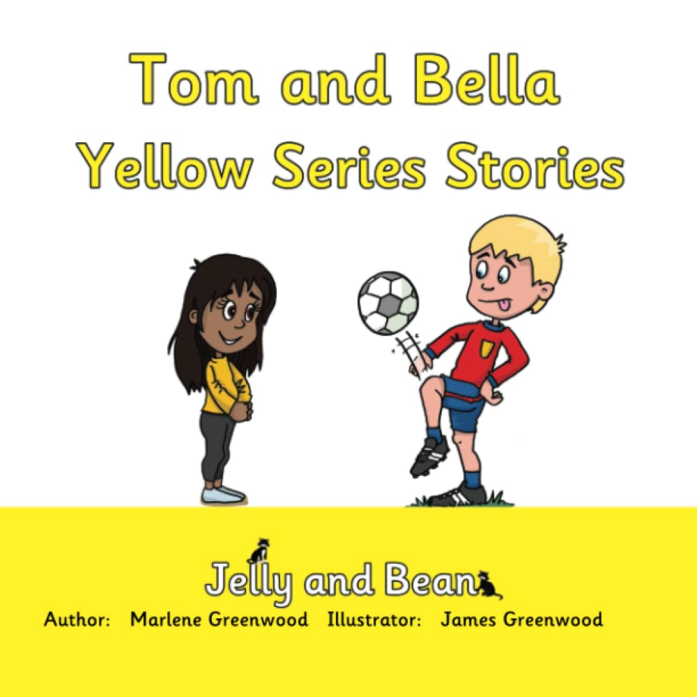 Tom and Bella Yellow Series Stories (Jelly and Bean Reading Scheme, Band 16) Study Guides