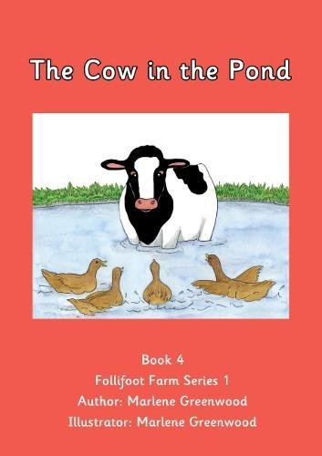 A Cow in the Pond (Follifoot Farm Series 1) Novels & Short Stories