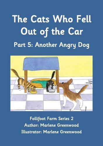 Another Angry Dog (Part 5) (Follifoot Farm Series 2) Novels & Short Stories
