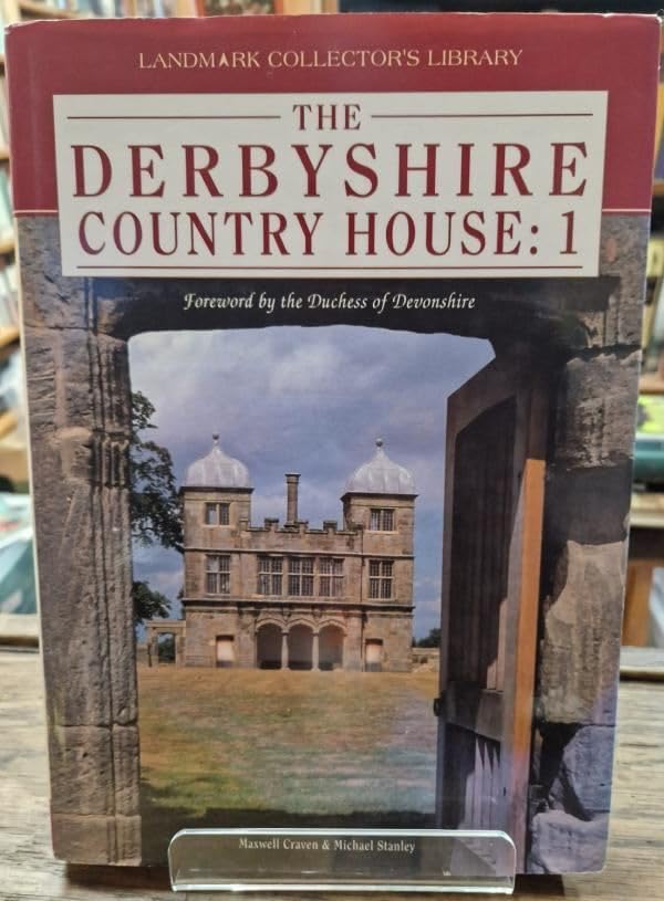 Derbyshire Country House: Landmarks Collectors Library (Landmark Collector's Library) Architecture