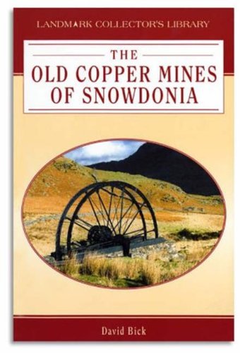 The Old Copper Mines of Snowdonia Business, Finance & Career