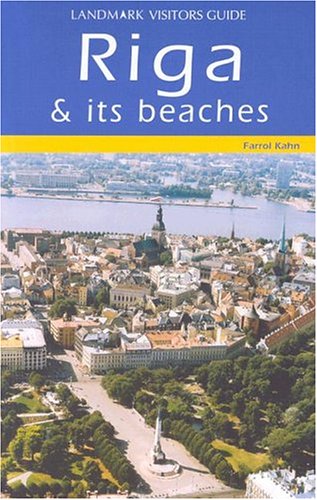Riga (Latvia) Visitors Guide (Landmark Visitors Guides) Leisure, Home & Garden
