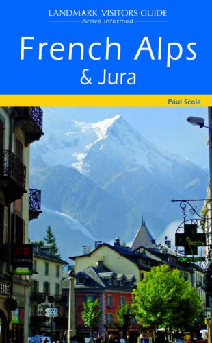 Landmark Visitors Guide French Alps & Jura book