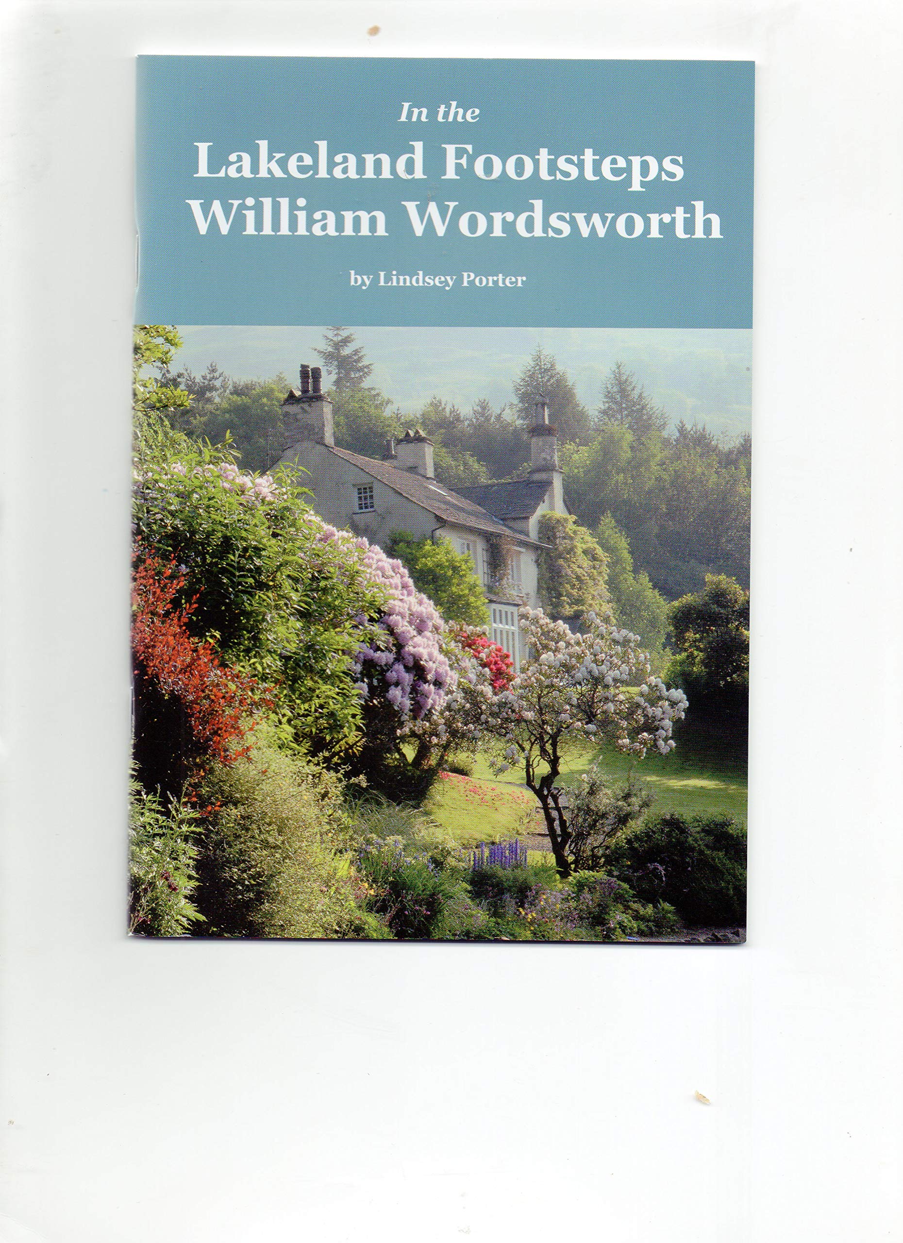 In the Lakeland Footsteps of William Wordsworth Leisure, Home & Garden