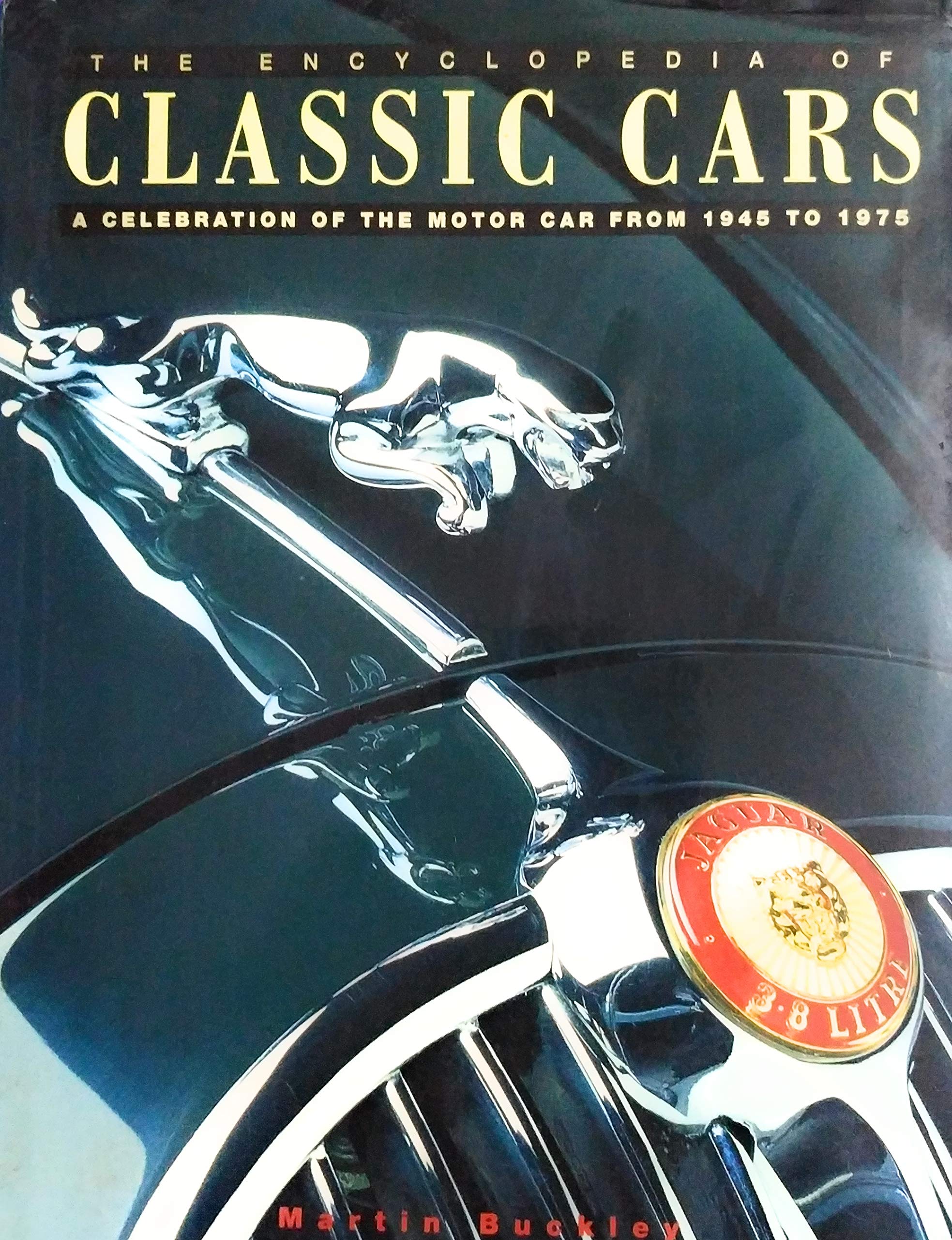 The Encyclopedia of Classic Cars: A Celebration of Books