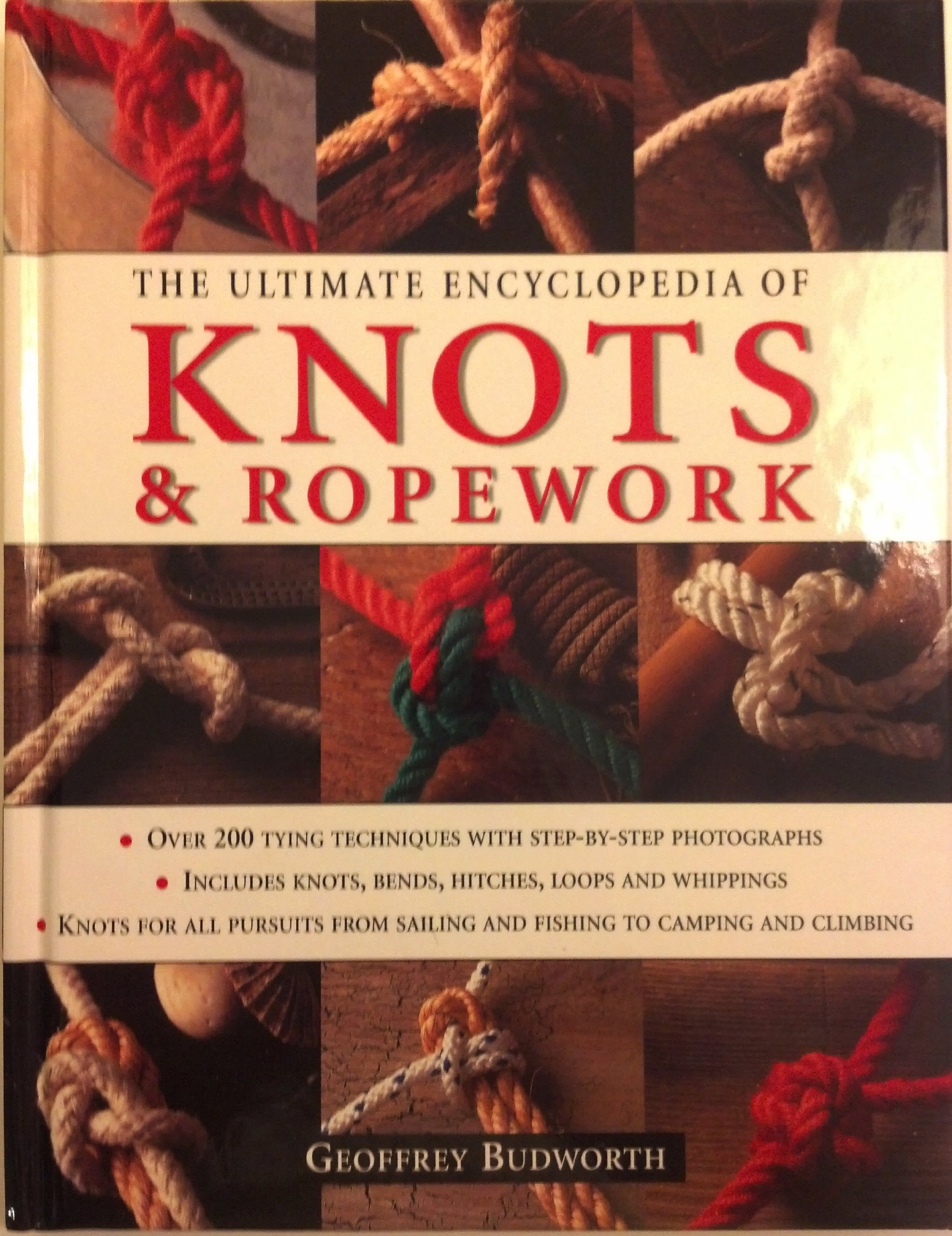 The Ultimate Encyclopedia Of Knots & Ropework book