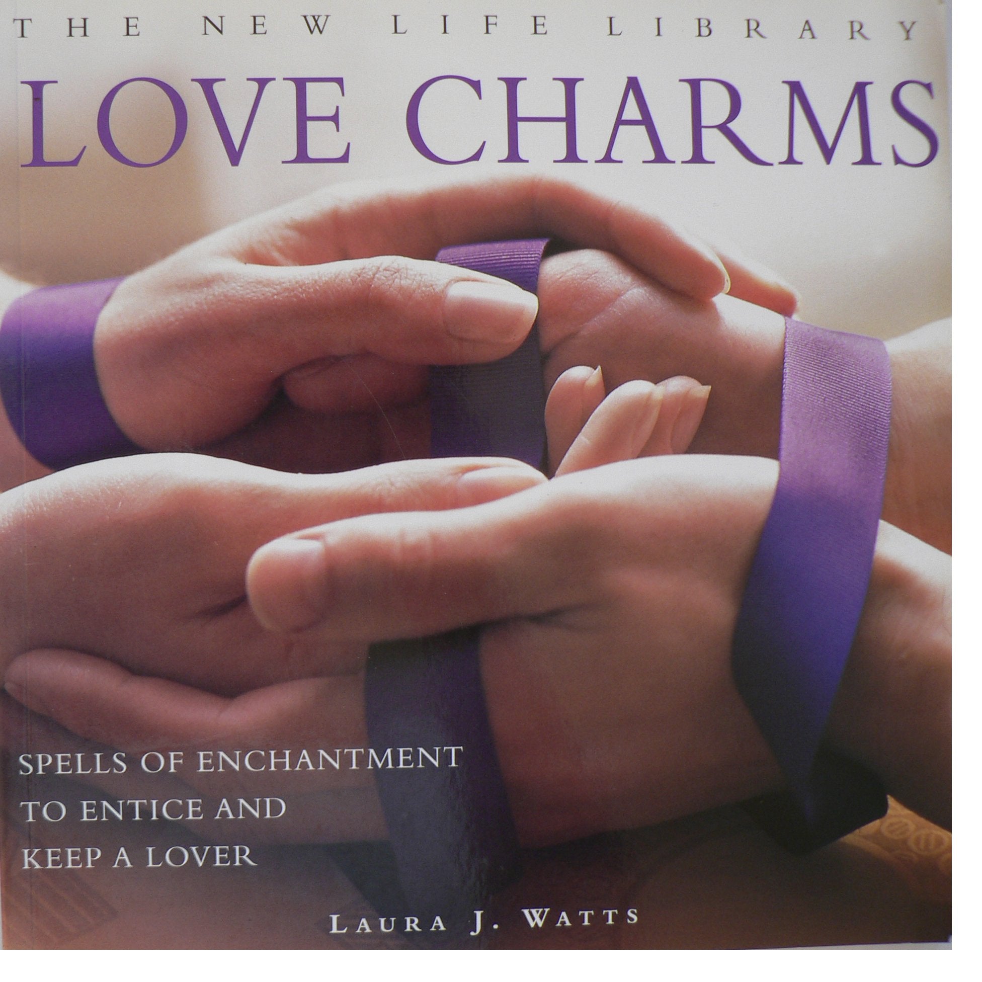Love Charms (Spells of Enchantment to Entice and Keep a Lover) Books