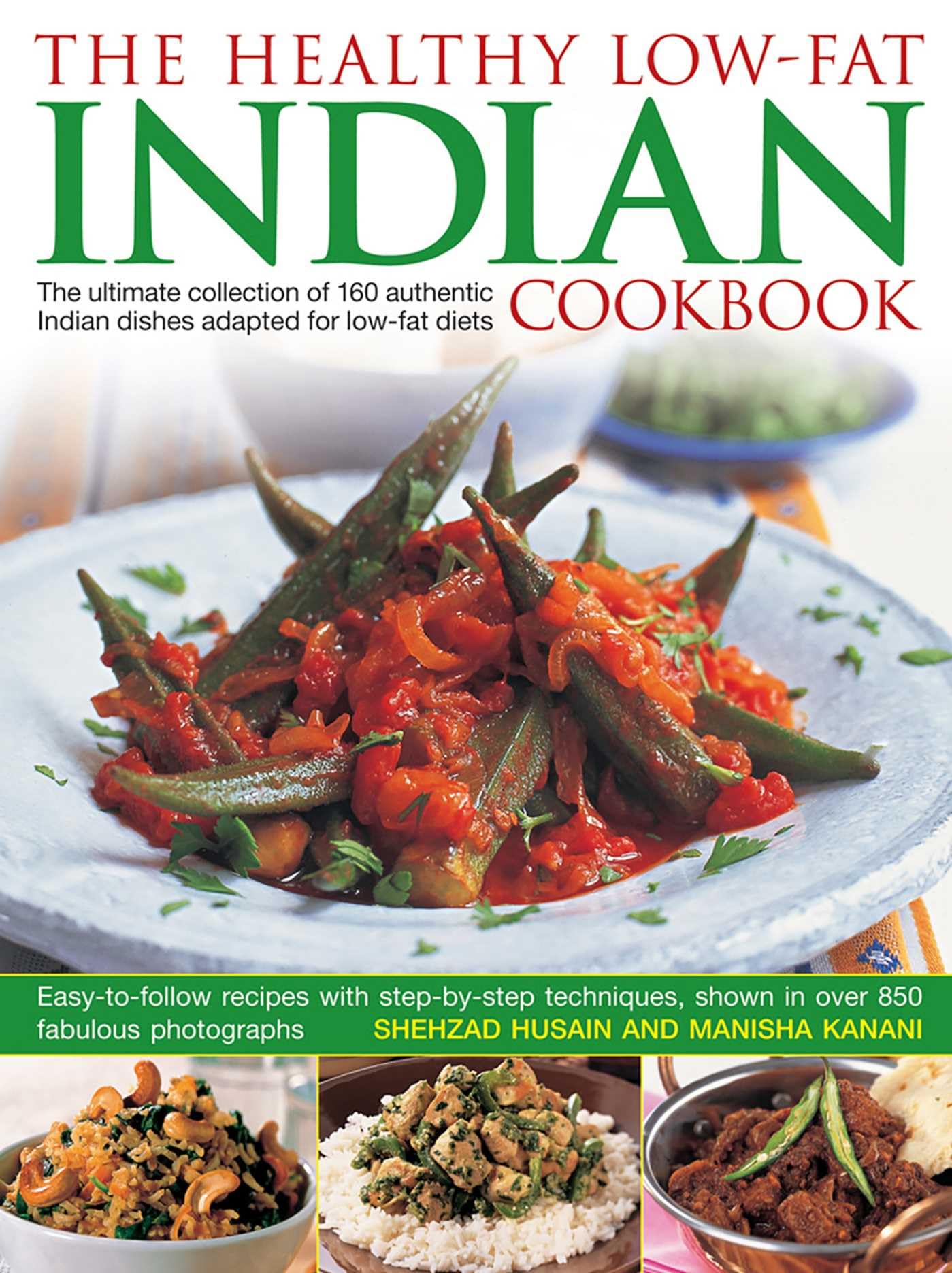 The Healthy Low-Fat Indian Cookbook Leisure, Home & Garden