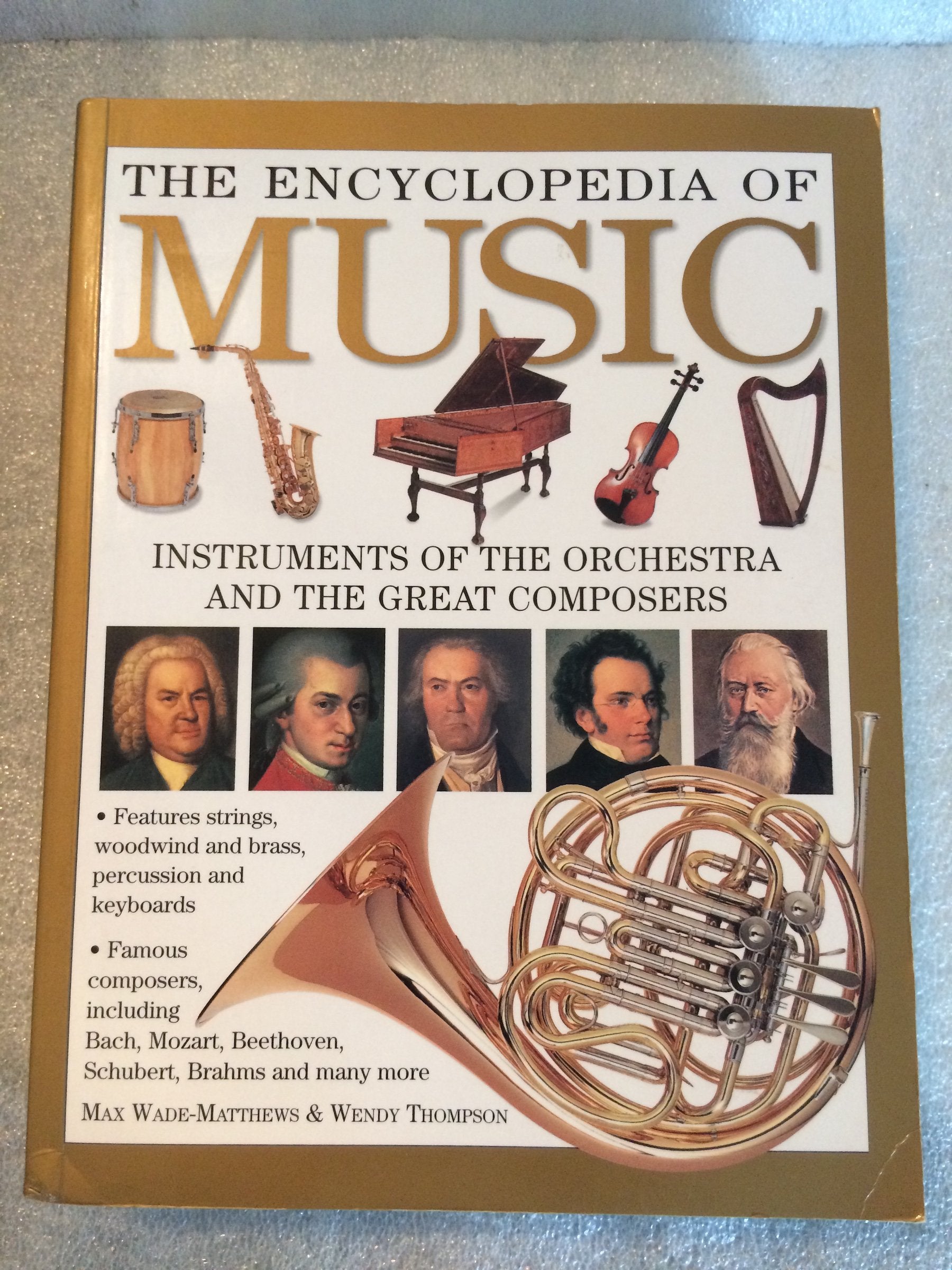 Encyclopedia of Music: Instruments of the Orchestra and the Great Composers Arts & Music