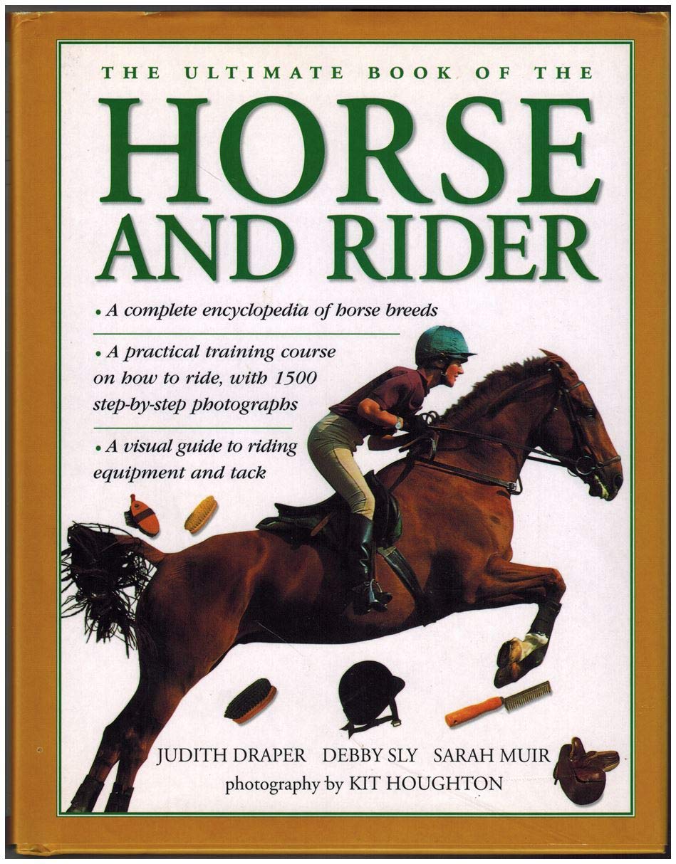 The Ultimate Book of the Horse and Rider book