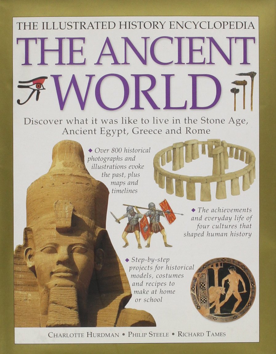 The ancient world: The illustrated history encyclopedia book