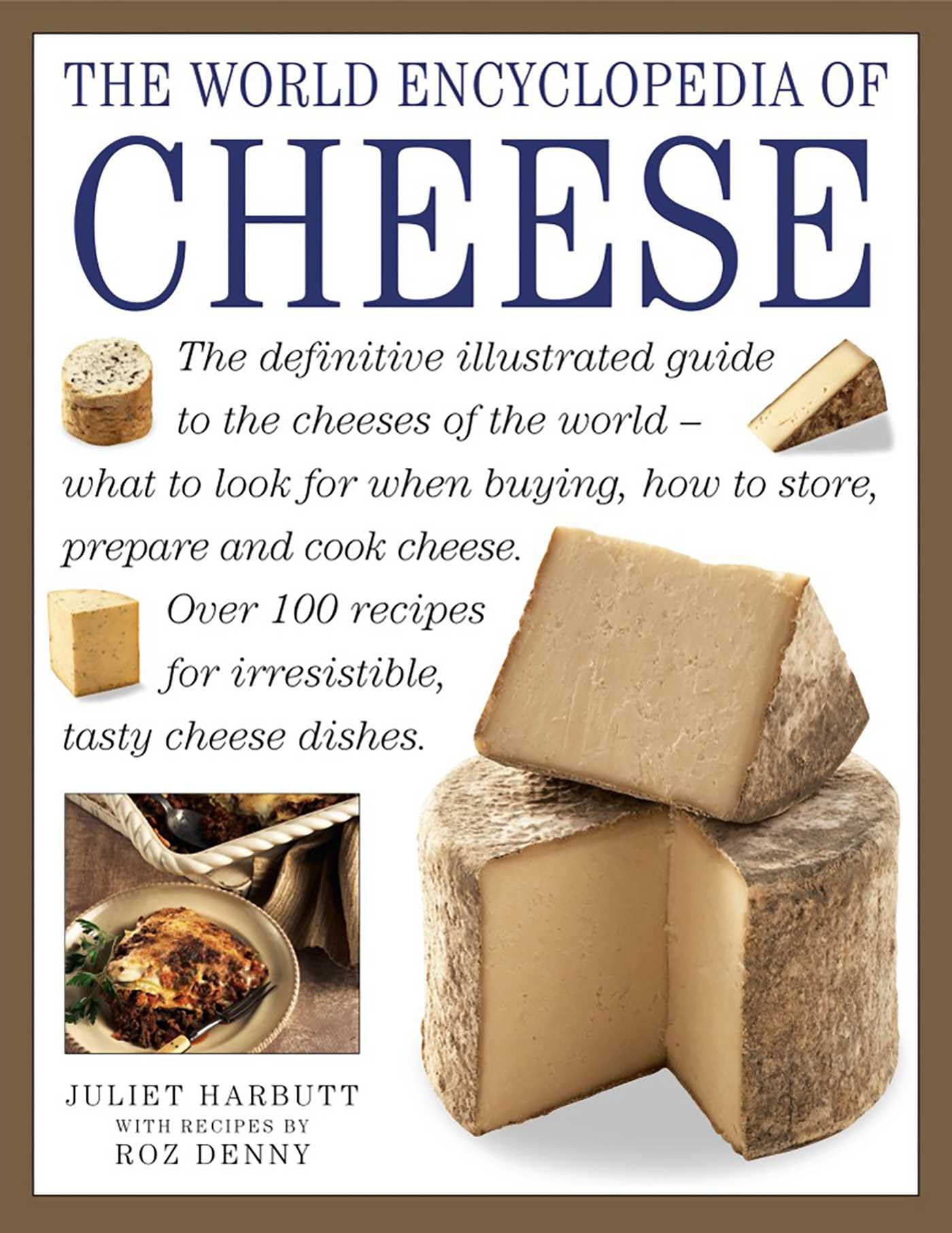 The World Encyclopedia of Cheese Leisure, Home & Garden