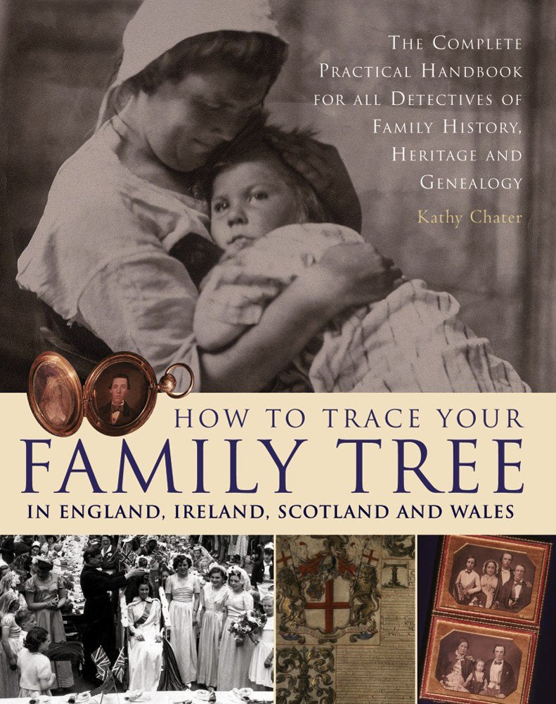 Chater Kathy: How to Trace Your Family Tree in England, Irel Social Sciences