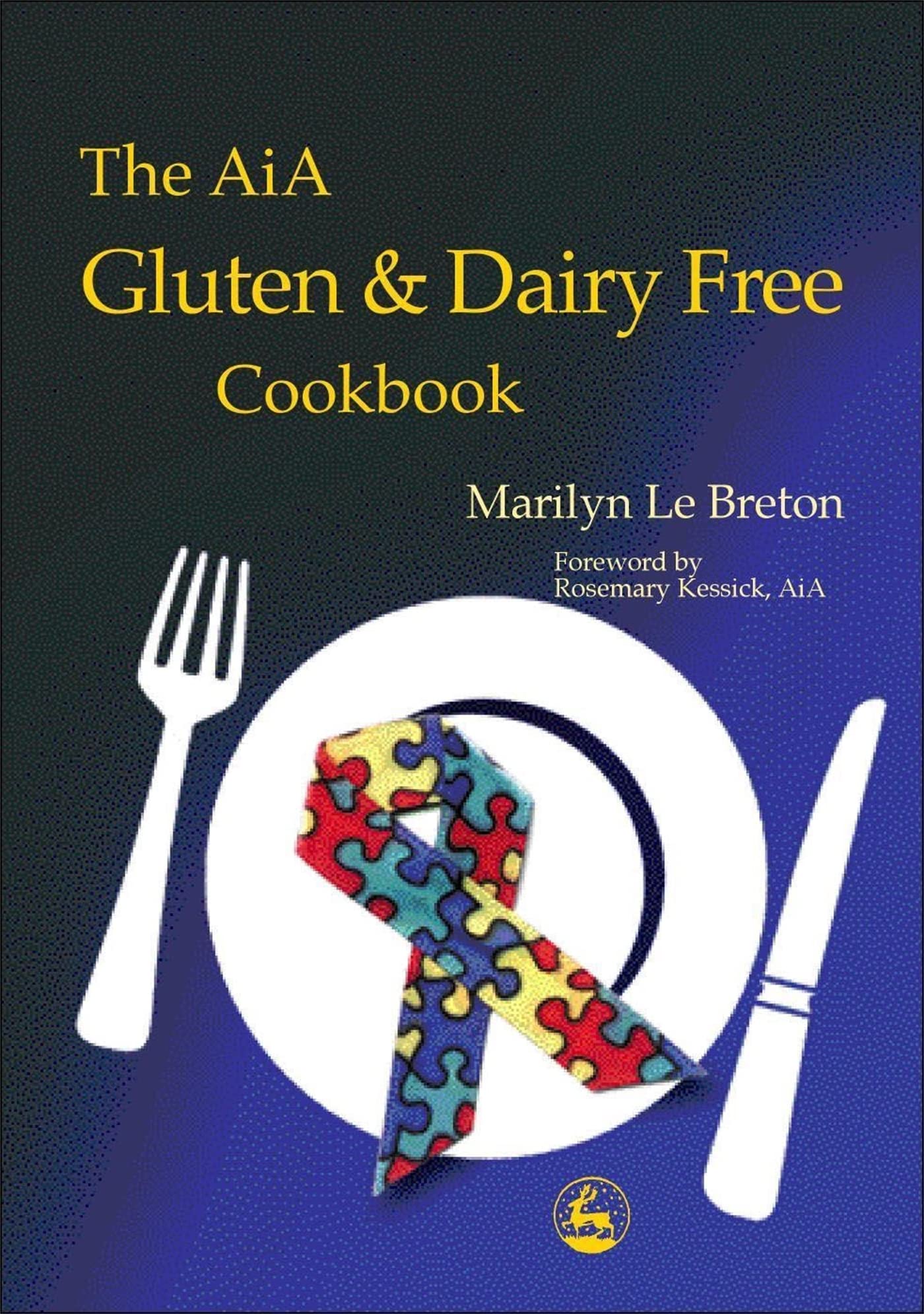 The AiA Gluten and Dairy Free Cookbook: Diagnosis and Treatment Within an Educational Setting Leisure, Home & Garden