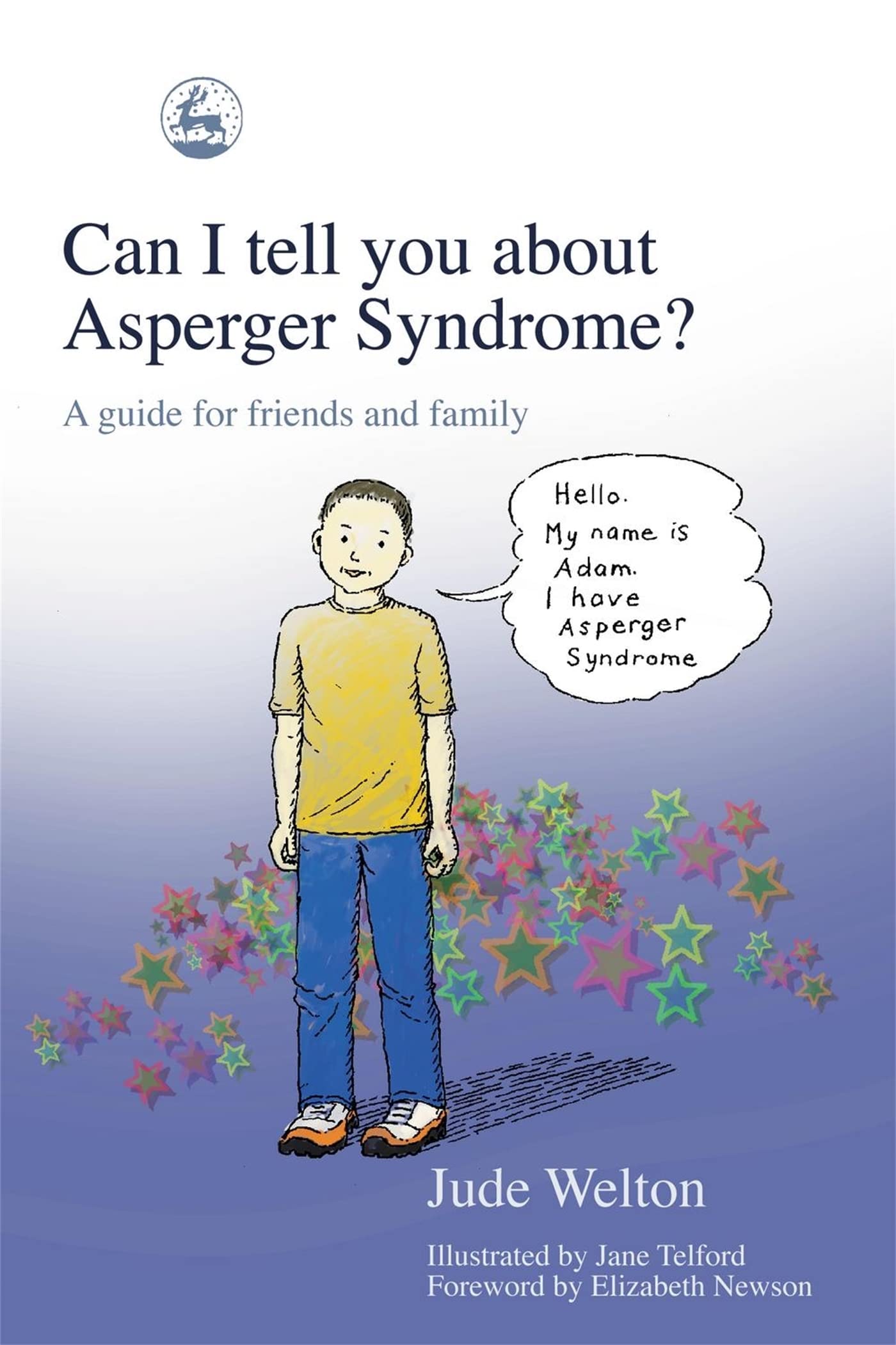 Can I Tell You about Asperger Syndrome? Medicine