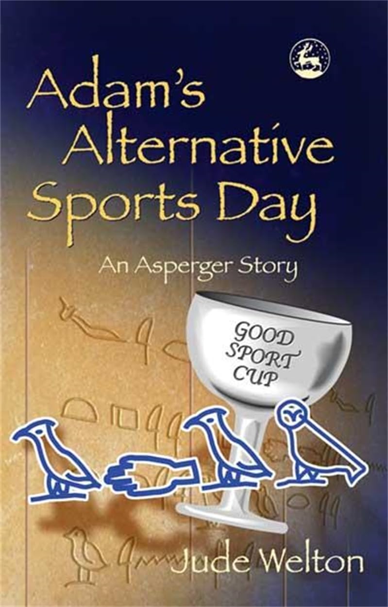 Adam's Alternative Sports Day: An Asperger Story Non-fiction