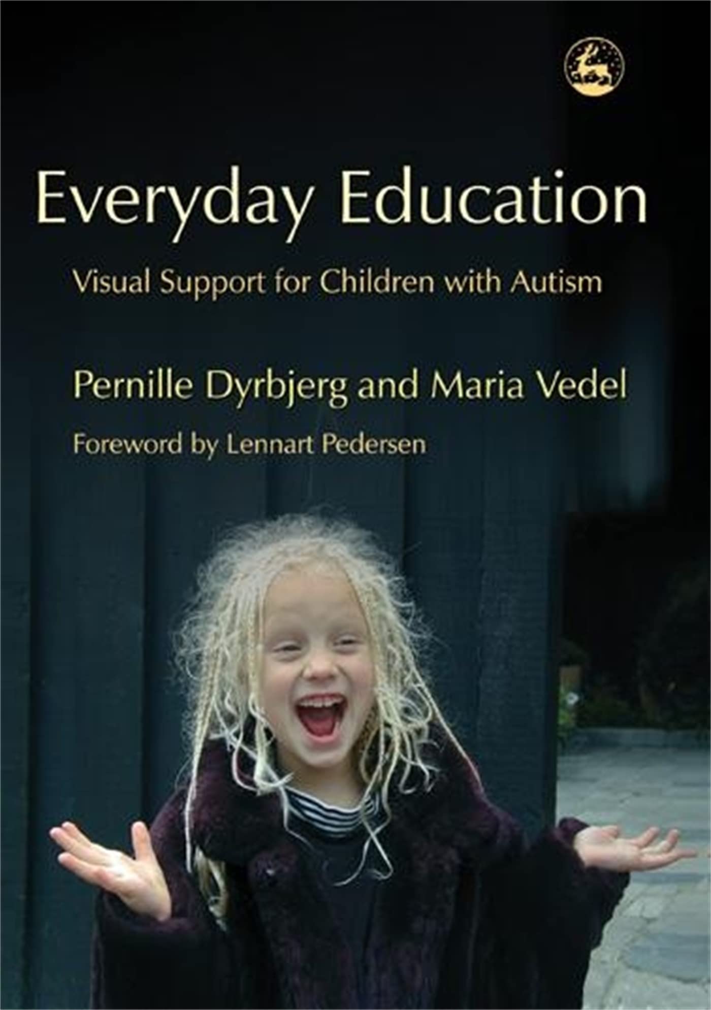Everyday Education: Visual Support for Children with Autism book