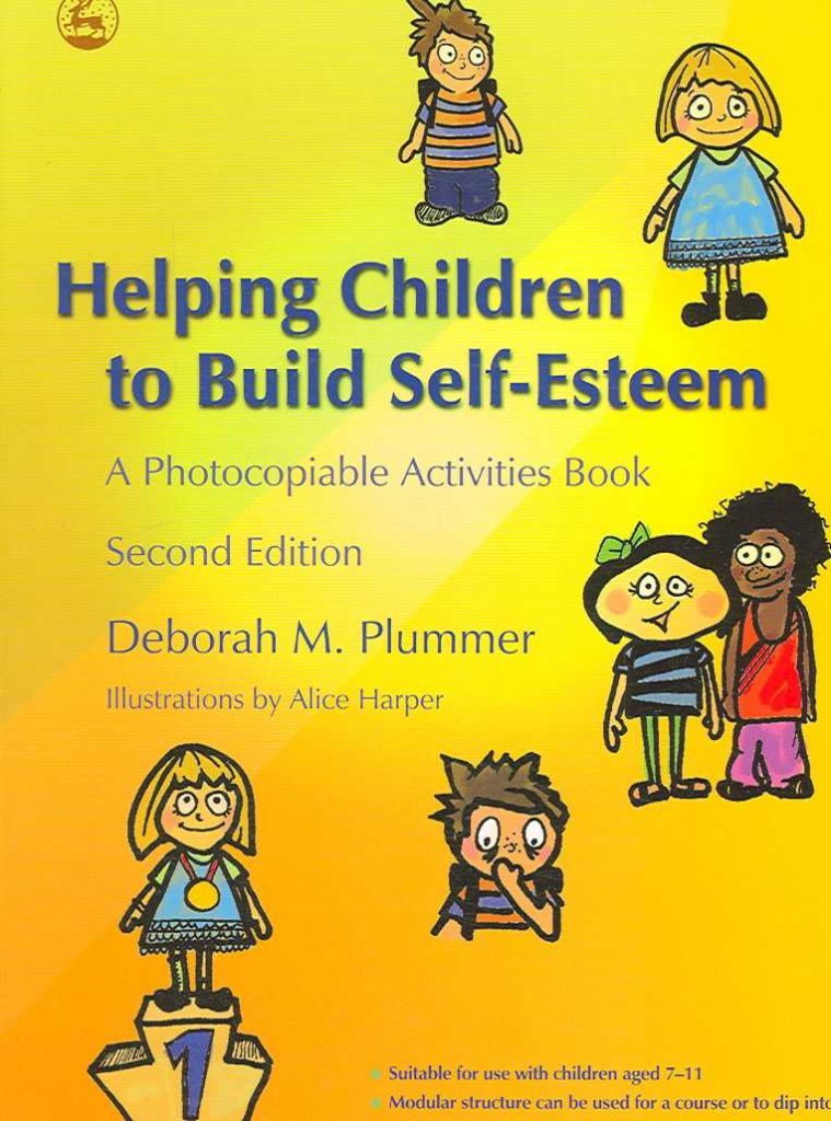 Helping Children to Build Self-Esteem: A Photocopiable Activities Book Business, Finance & Career