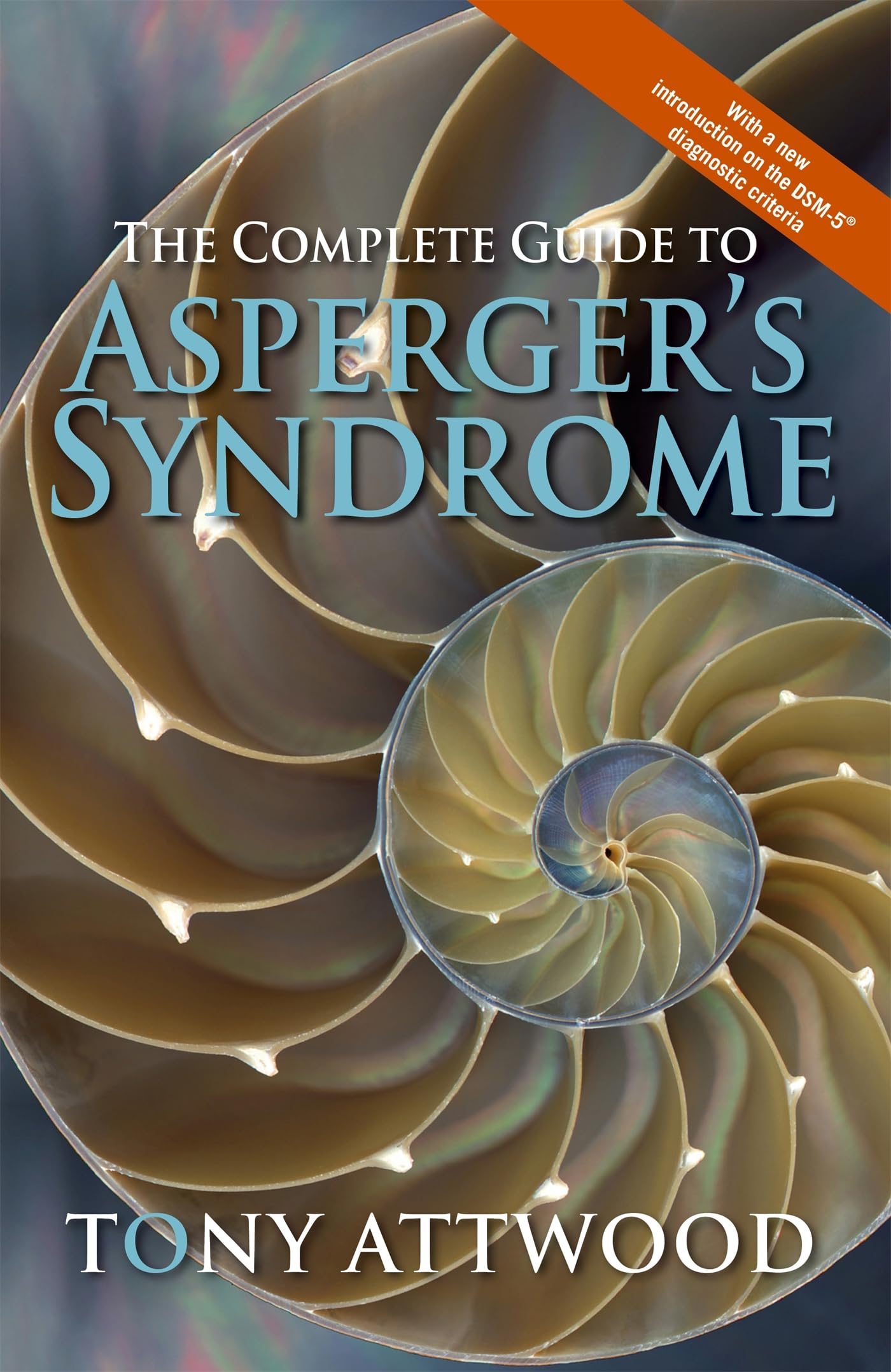 The Complete Guide to Asperger's Syndrome Medicine