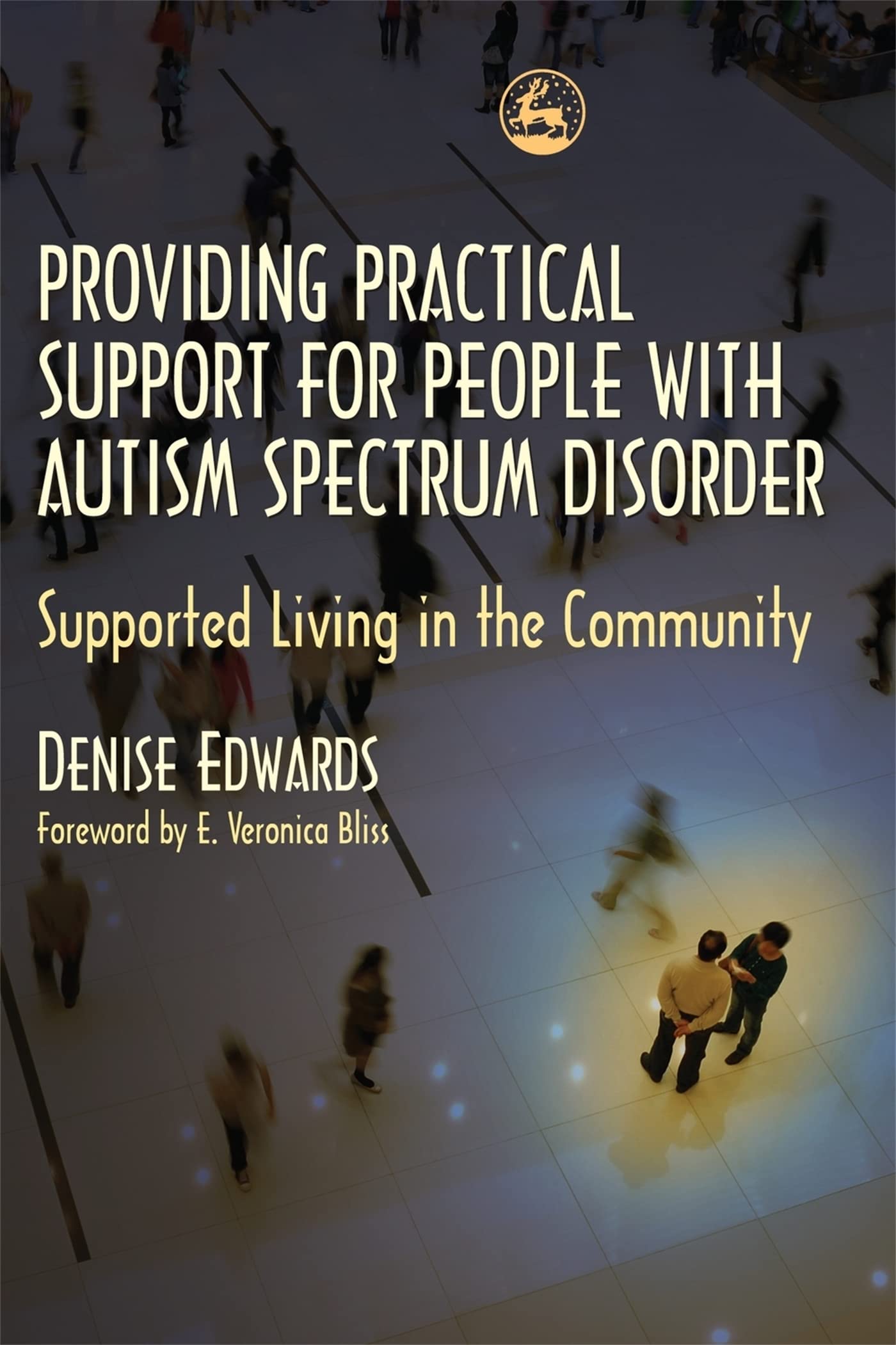 Providing Practical Support for People With Autism Spectrum Disorders: Supported Living in the Community Medicine