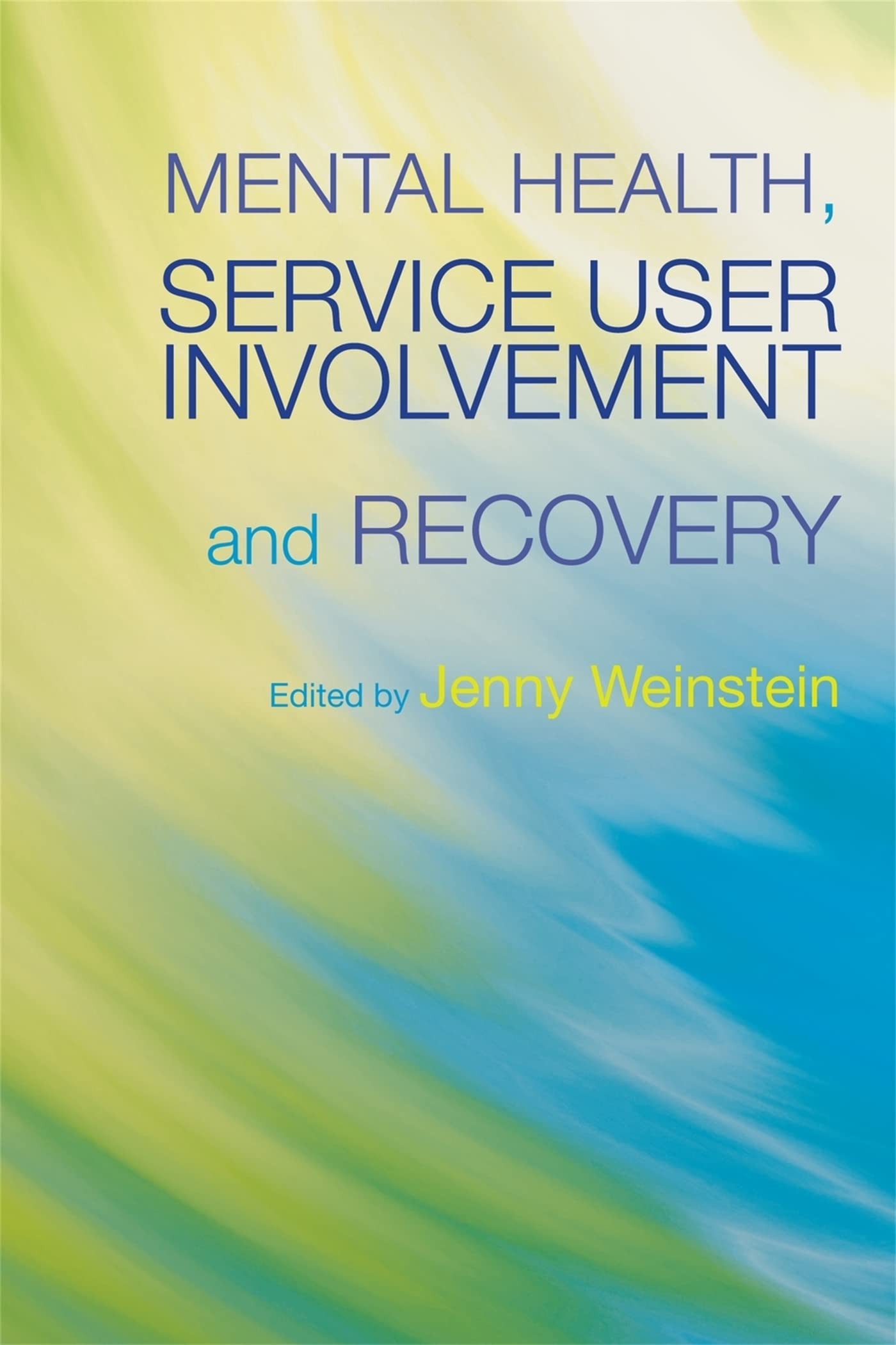 Mental Health, Service User Involvement and Recovery Medicine