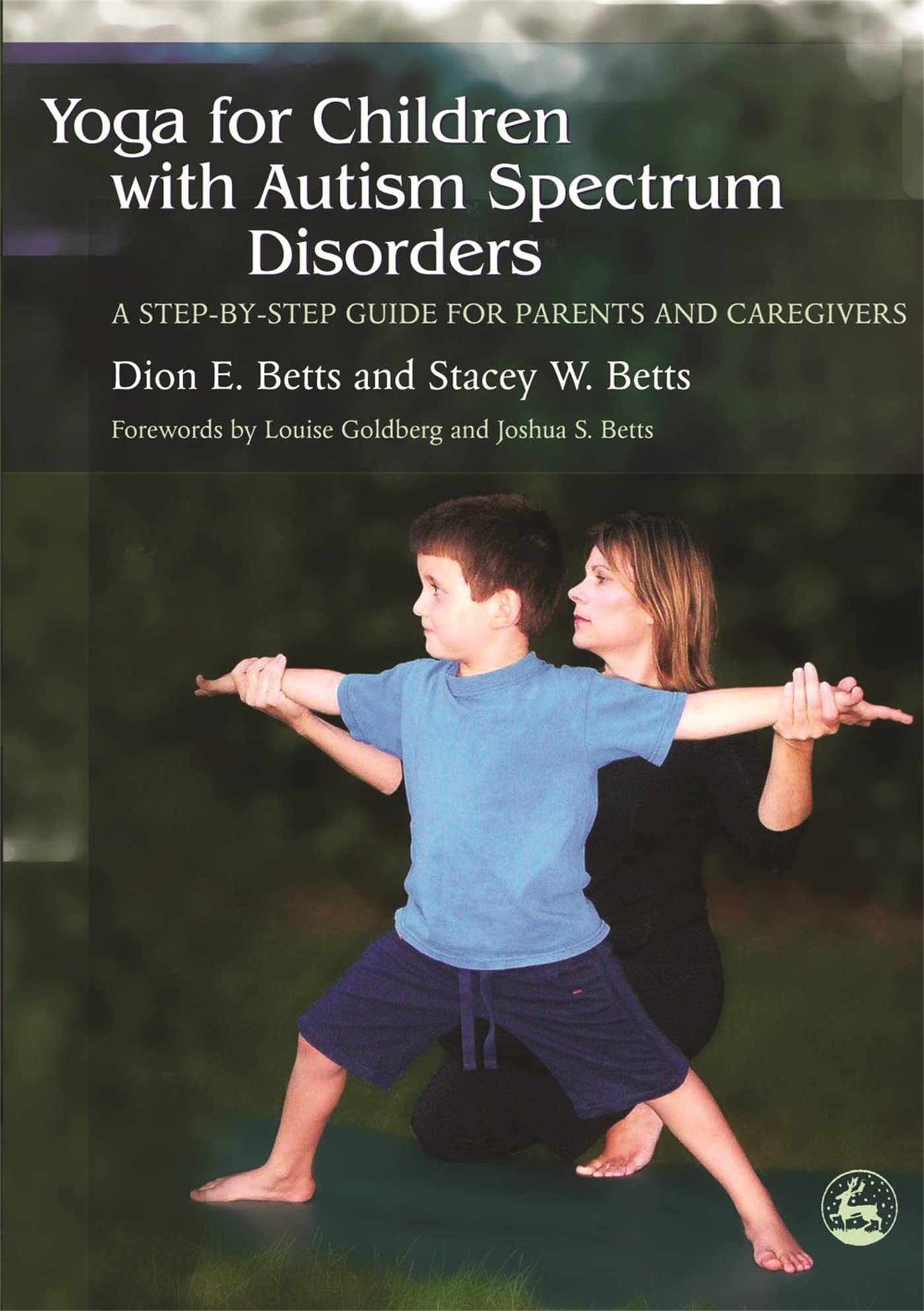 Yoga for Children with Autism Spectrum Disorders: A Step-by-Step Guide for Parents and Caregivers Medicine