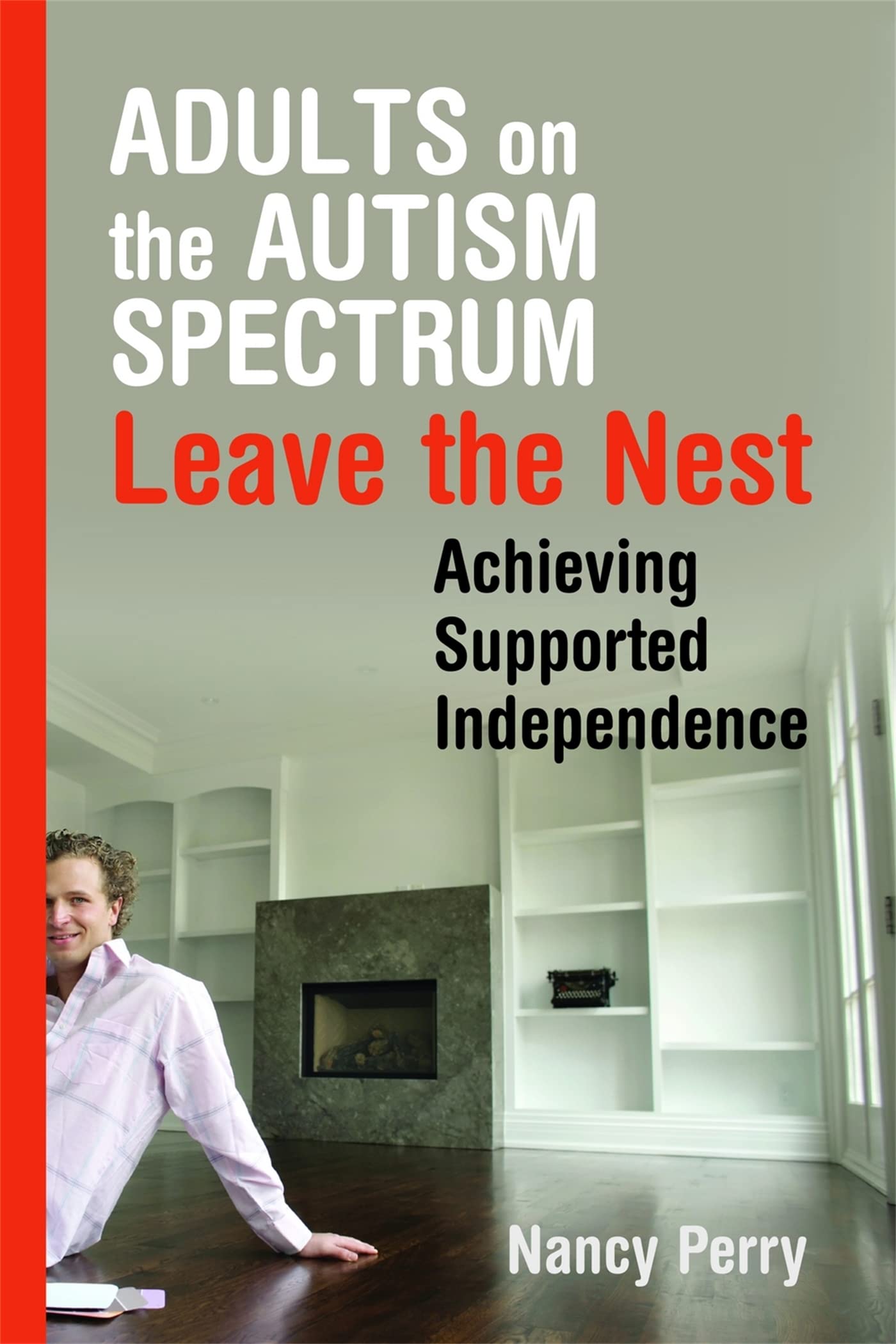 Adults on the Autism Spectrum Leave the Nest Medicine