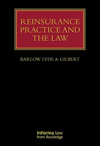Reinsurance Practice and the Law (Lloyd's Insurance Law Library) Law