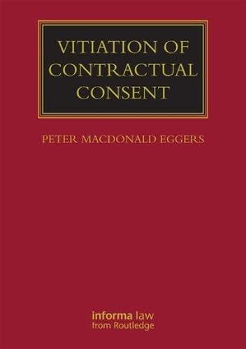 Vitiation of Contractual Consent (Lloyd's Commercial Law Library) Law