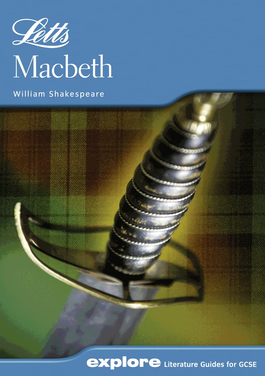 William Shakespeare ''Macbeth': A Letts Literature Guide for GCSE (Letts Explore GCSE Text Guides) Professional & Reference Books