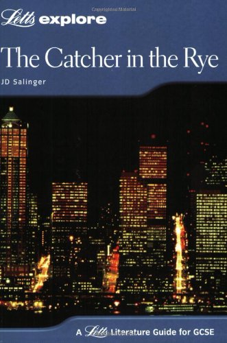 J. D. Salinger 'The Catcher in the Rye': A Letts Literature Guide for GCSE (Letts Explore) Professional & Reference Books
