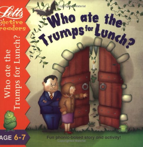 Who Ate the Trumps for Lunch? (Active Readers Series) Professional & Reference Books