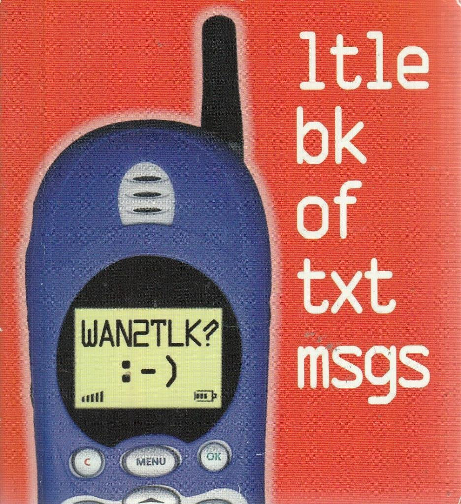 WAN2TLK?: Ltle Bk of Txt Msgs (Little book) Humour & Satire